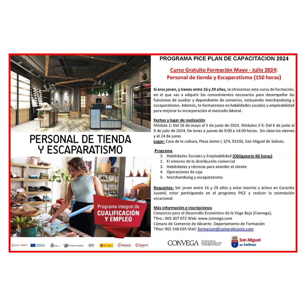 Si tienes entre 16 y 29 años te ofrecemos este curso de personal de tienda y escaparatismo, que se realizará del 16 MAYO al 9 JULIO de 09 a 14H en #SanMigueldeSalinas con 150H de duración +info: convega.com/formacion/curs… #vegabajadelsegura #formacionvegabaja #convega