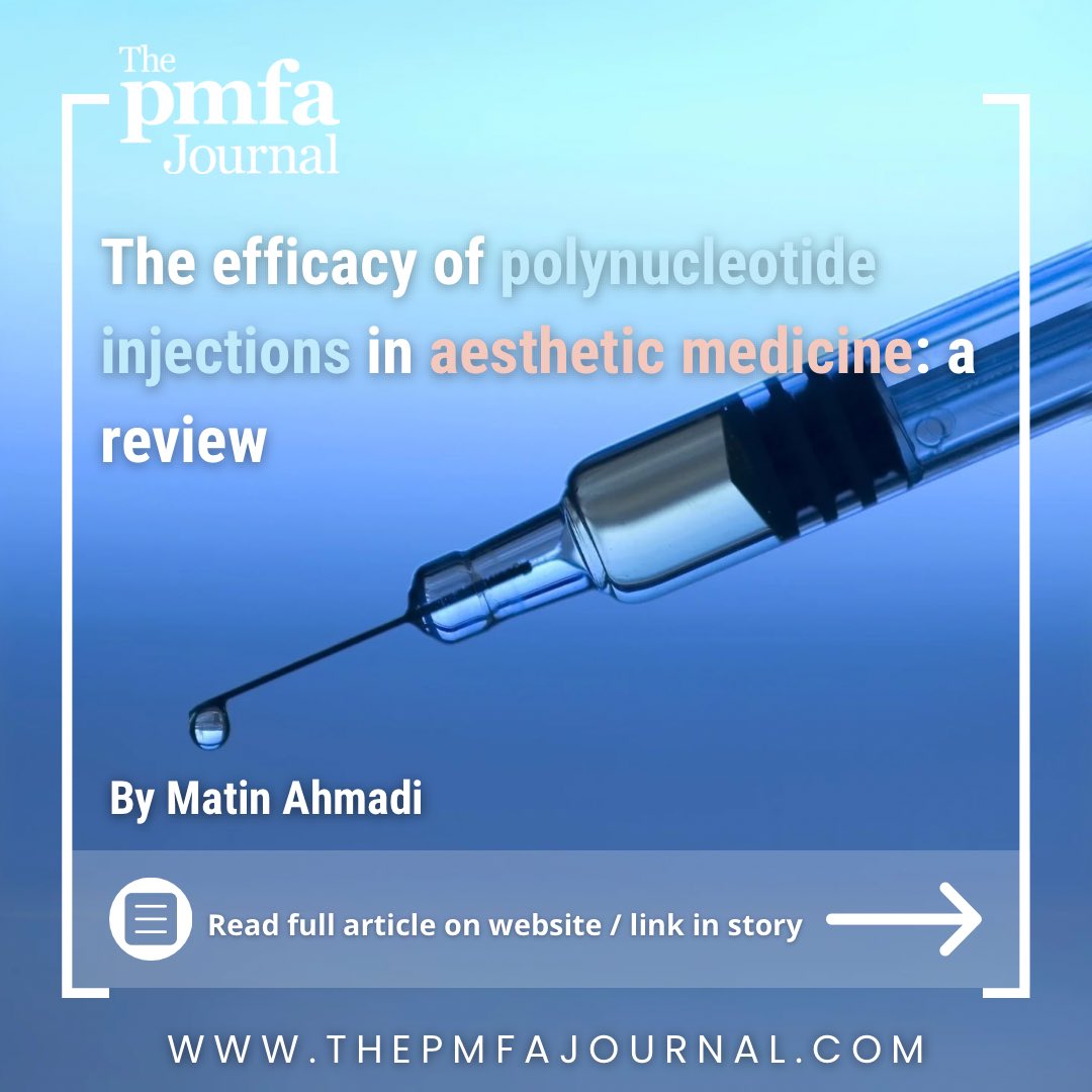 Learn the latest insight of Polynucleotide (#PN) injections by 𝐌𝐚𝐭𝐢𝐧 𝐀𝐡𝐦𝐚𝐝𝐢. Discover how PN injections offer benefits for skin rejuvenation, scar treatment, hair loss management, and bone regeneration. 📚Read the article: thepmfajournal.com/features/featu… #PMFA #PMFAJournal