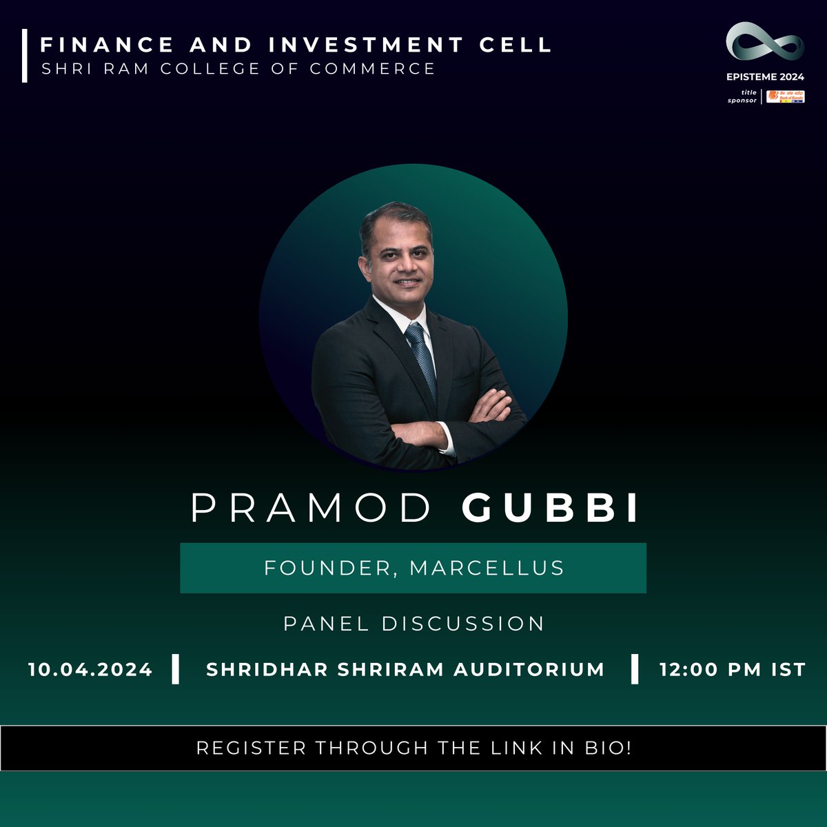 fic_srcc's tweet photo. The Finance and Investment Cell, SRCC is beyond delighted to announce its series of speaker sessions under Episteme’24.

The Cell is honoured to have Mr. Pramod Gubbi, a highly accomplished professional in the field of finance and investment management. 
Register now! https://t.co/Iz6RYZYBcp