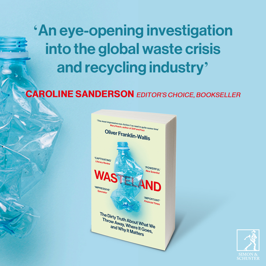 ‘[An] eye-opening investigation into the global waste crisis and recycling industry’ - @CaroSanderson on WASTELAND by @olifranklin - a timely and ultimately human story at the heart of an urgent global issue. Out now in paperback >> simonandschuster.co.uk/books/Wastelan…