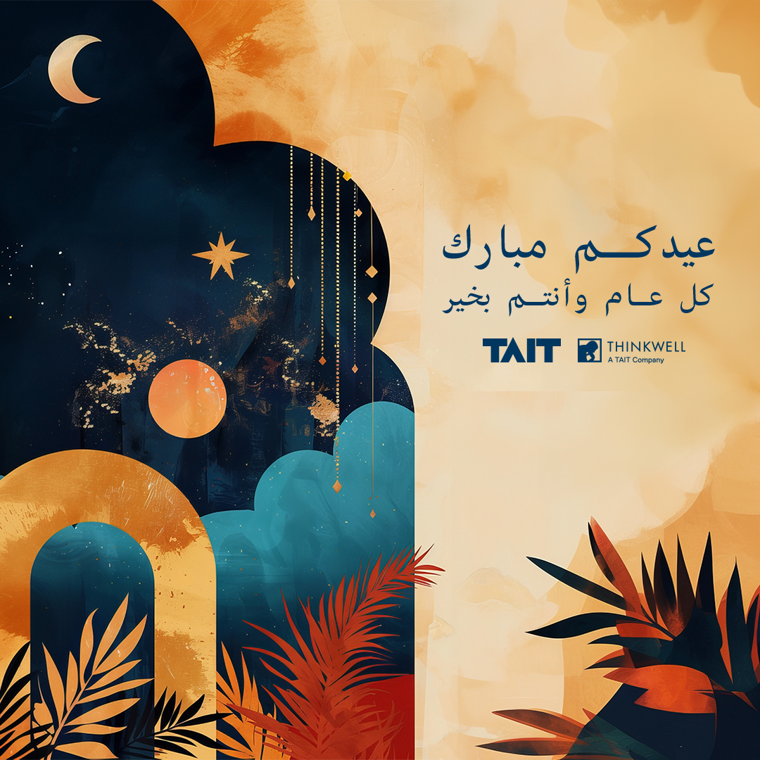 Wishing you all a memorable and joyous Eid filled with love and laughter. Eid Mubarak✨ نهنئكم بحلول #عيدـالفطر المبارك كل عام وأنتم بخير..نتمنى لكم عيداً مليئاً بالفرح والسعادة✨ #TAIT #MomentsThatMovePeople #UnlimitYourIdeas