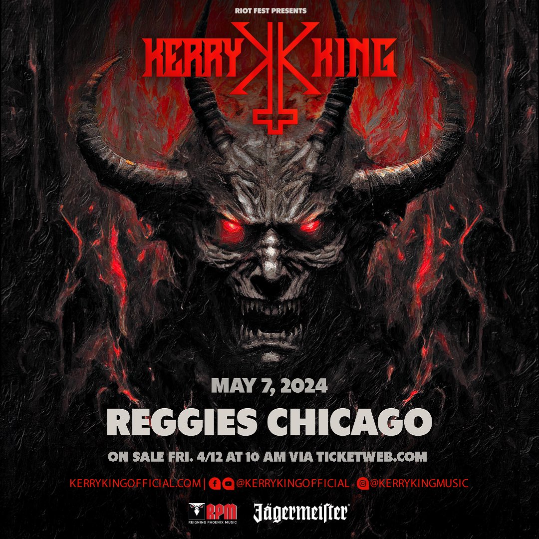 New Show Announced! Kerry King will be playing at @reggieslive in Chicago on May 7th. Tickets go on sale at 10AM CT, this Friday, April 12 at 10AM local time
