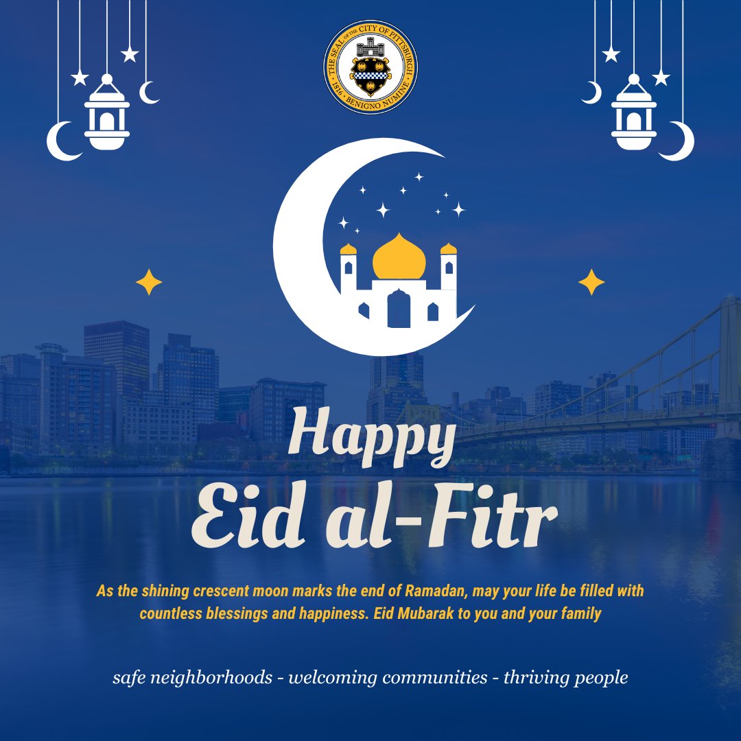 Eid Mubarak, Pittsburgh! As Ramadan concludes we celebrate Eid al-Fitr, a time of reflection & gratitude. From downtown to our neighborhoods, let's come together in unity, sharing kindness & spreading happiness. To all celebrating: may this Eid bring you blessings & prosperity.