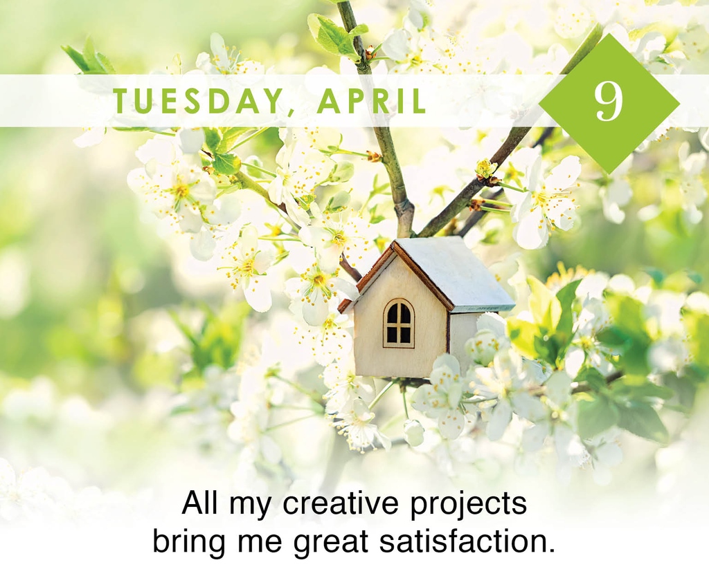 Affirm: 'All my creative projects bring me great satisfaction.'
