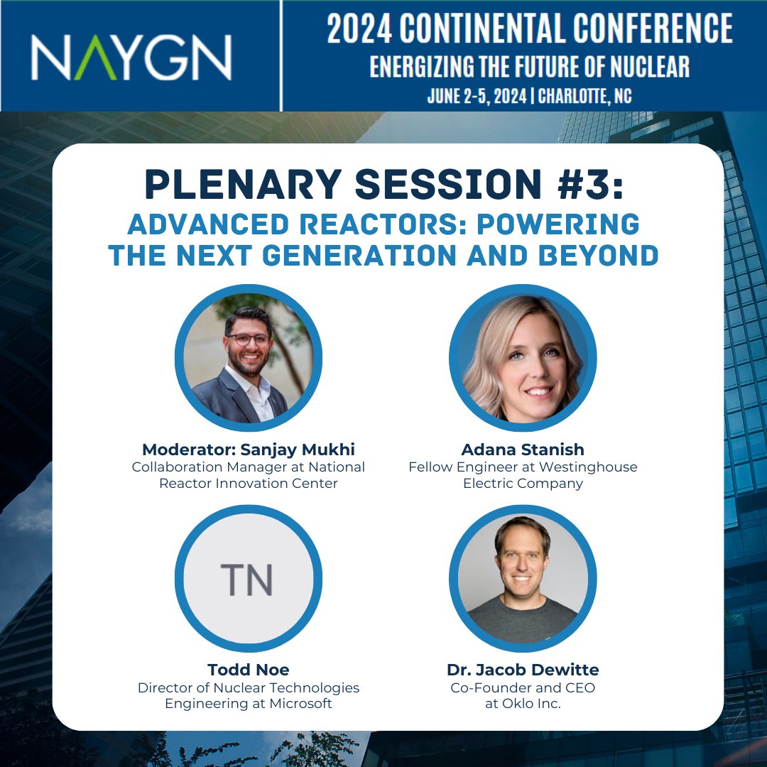 Opening up Tuesday's #NAYGN2024 Continental Conference is our Plenary Panel on 'Advanced Reactors: Powering the Next Generation and Beyond.'