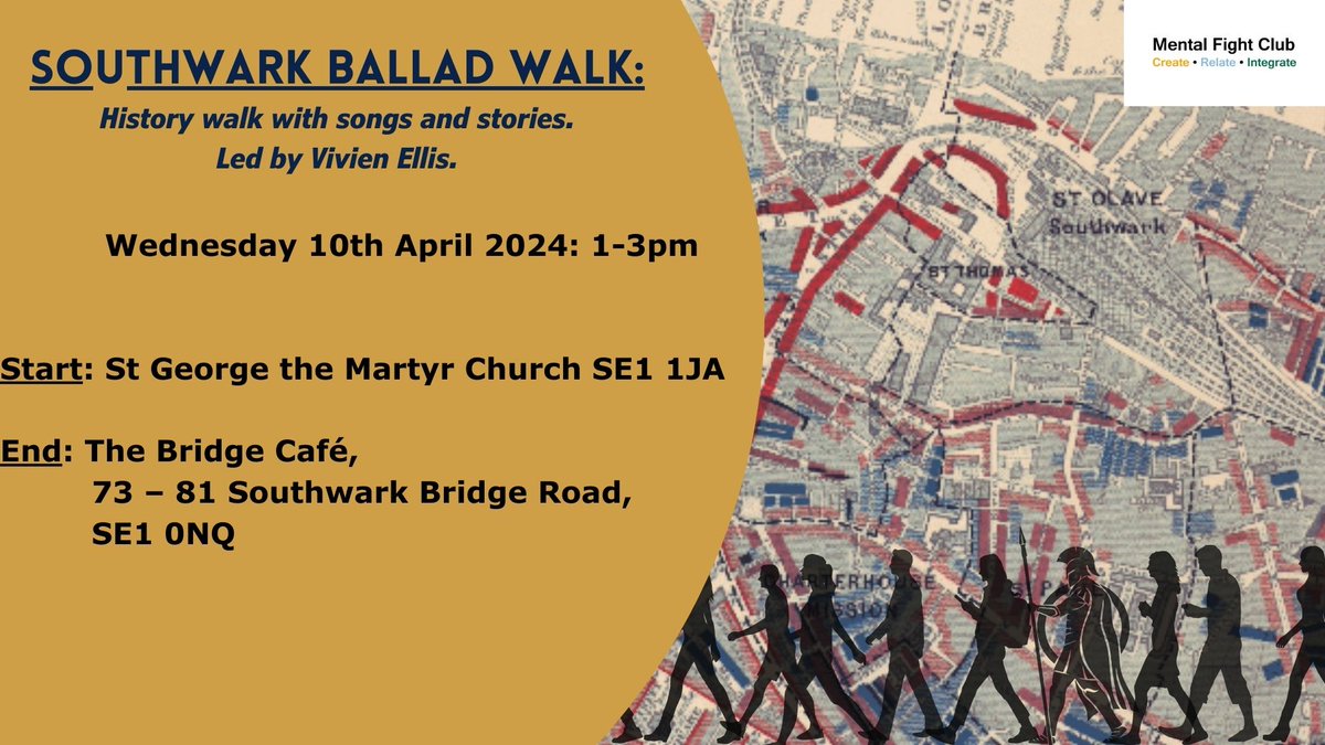 Wednesday 10th April: Southwark Ballad Walk Join us for a musical walking tour through the hidden black history of Southwark, poverty, entertainment, crime, scandal, and much more. Register here: eventbrite.co.uk/.../southwarks…... More info: mentalfightclub.art/events