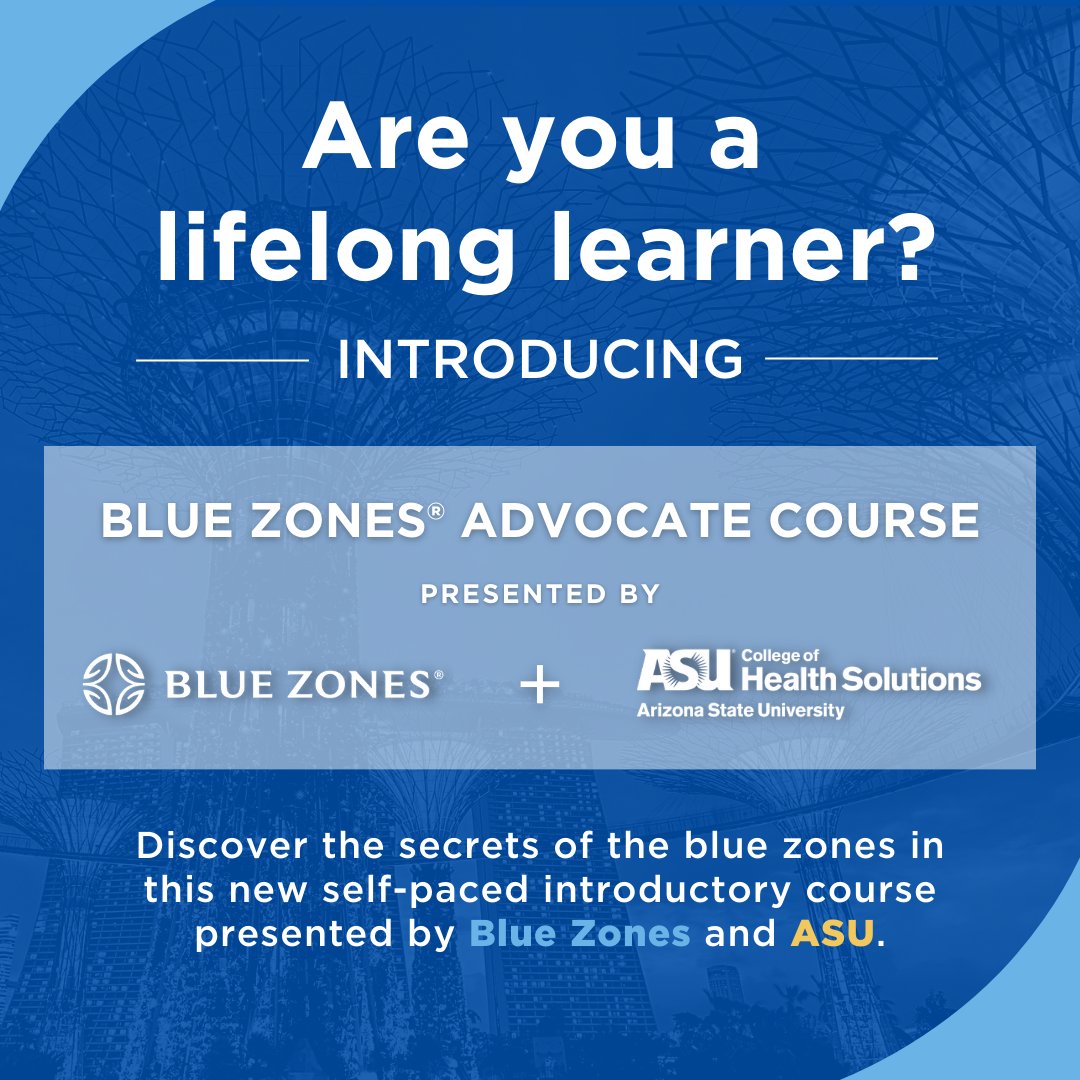 Explore the science behind longevity & well-being and discover how to incorporate Blue Zones practices into your life in the new self-paced introductory Blue Zones® Advocate course from Blue Zones and Arizona State University College of Health Solutions. careercatalyst.asu.edu/programs/blue-…
