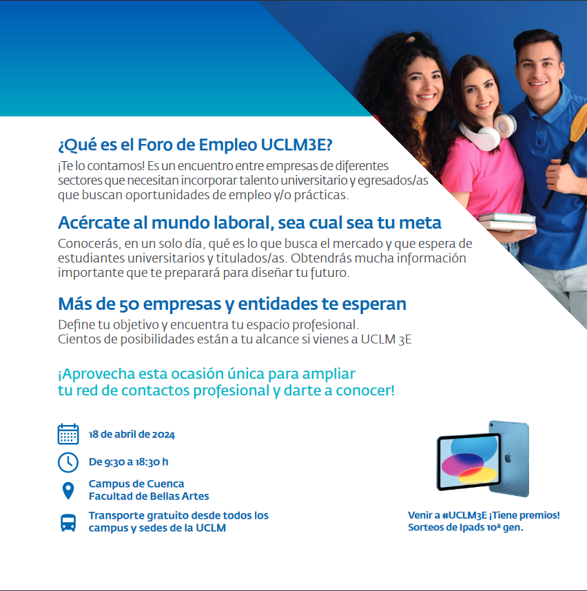 Un año más acogemos en el Campus de Cuenca otra edición de Foro Empleo de la UCLM, organizada por el CIPE. 👈
UCLM3E es más que un foro, es la unión fundamental entre la universidad y la empresa. 
Así que, ¡no os perdáis la oportunidad!🫵

Más información👇