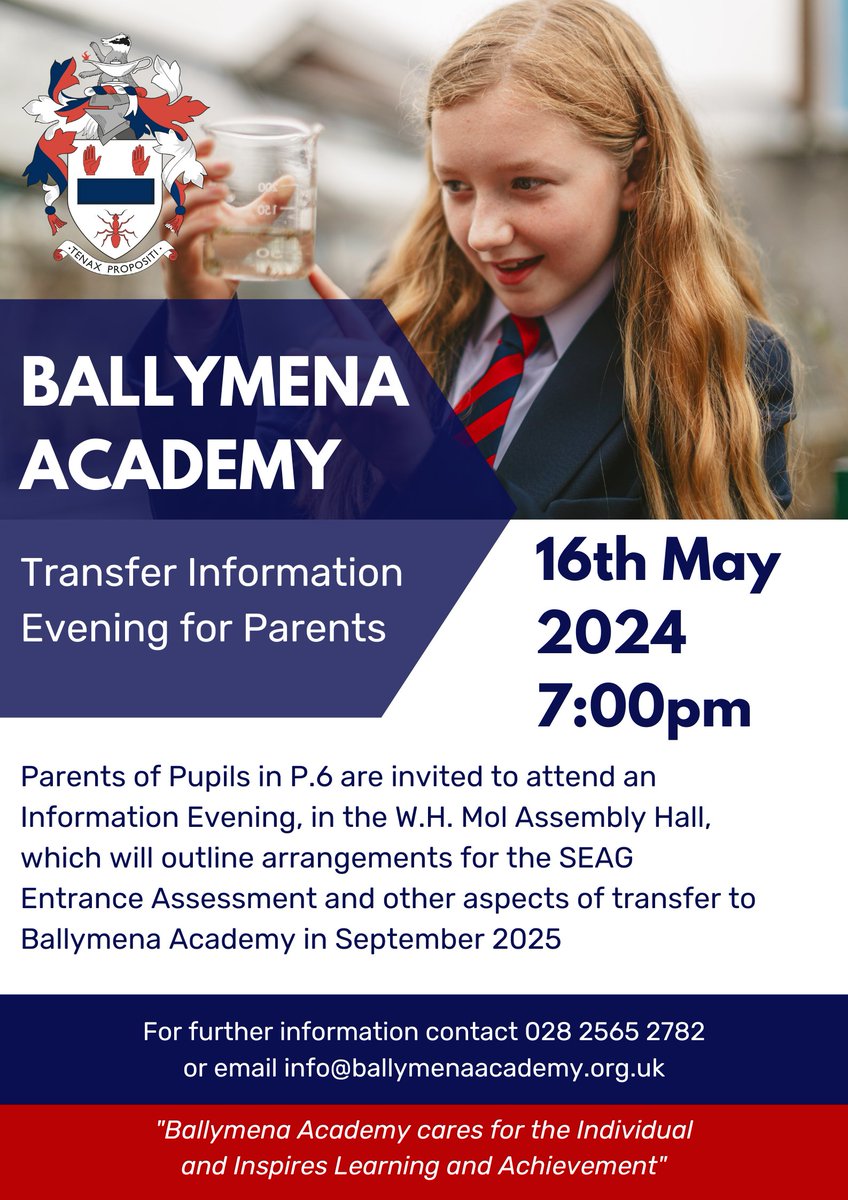 Parents of Pupils in P.6 are invited to attend an Information Evening, which will outline arrangements for the SEAG Entrance Assessment and other aspects of transfer to Ballymena Academy in September 2025.