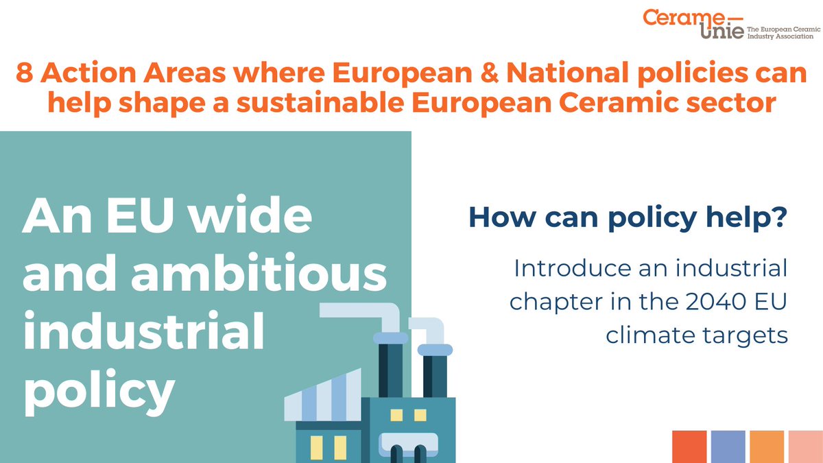 Action areas: 1. An #EU wide and ambitious #industrial #policy. How can Policy Help? READ more in the Ceramic Manifesto 24-29 👉 bit.ly/3R0ubXp #essentialceramics