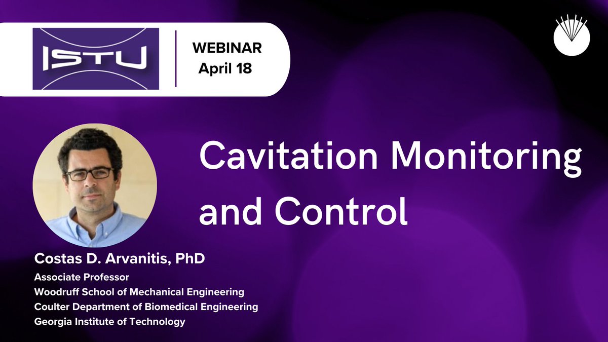 Upcoming Webinar for the Focused Ultrasound Community On Thursday, April 18, @ISTUorg will host a live webinar entitled “Cavitation Monitoring and Control.” This free virtual event will feature Costas Arvanitis, PhD, associate professor at @GeorgiaTech. Dr. Arvanitis’s lab is…
