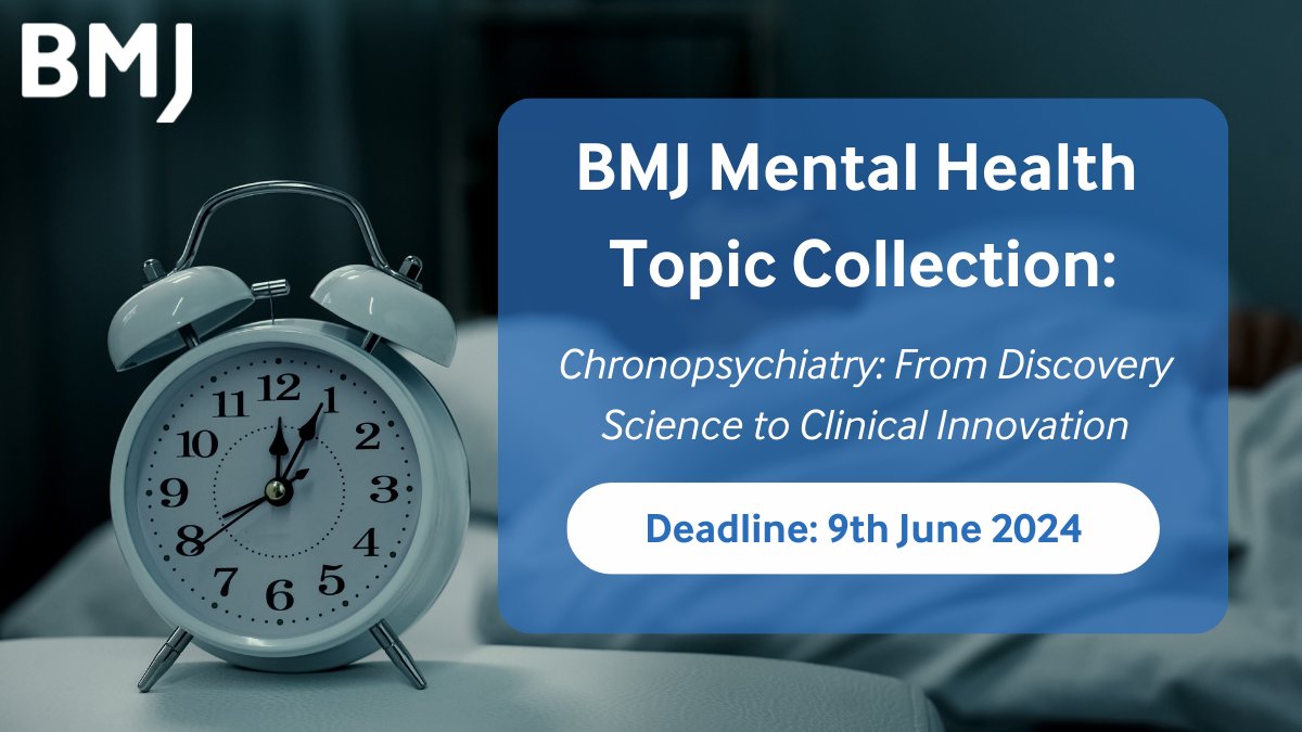 Mark your calendars 🗓️ and submit your paper by 9th June 2024 to this BMJ Mental Health Topic Collection. 📨 #BMJMentalHealth #ResearchDeadline