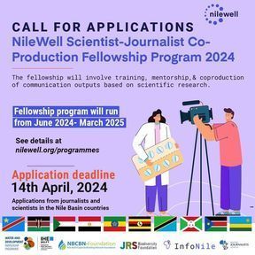 📢 @infoNILE is seeking applications from journalists & scientists in the Nile Basin countries for a fellowship program. 16 participants will be trained, mentored, & will co-produce communication outputs based on scientific research. Apply by April 14. buff.ly/4cIRvTp