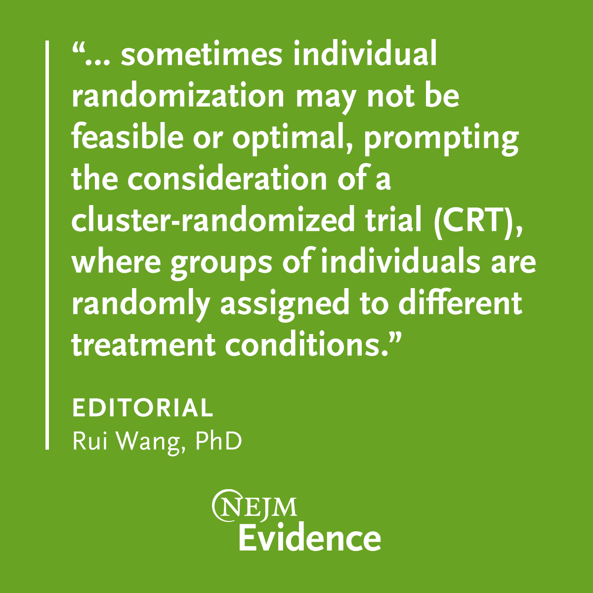 Rui Wang, PhD, explains why selecting the unit of randomization is key in the design of RCTs and discusses the rationale for, as well as the potential pitfalls of, using a cluster-randomized trial design. Read the full editorial: eviden.cc/4aoEpsJ