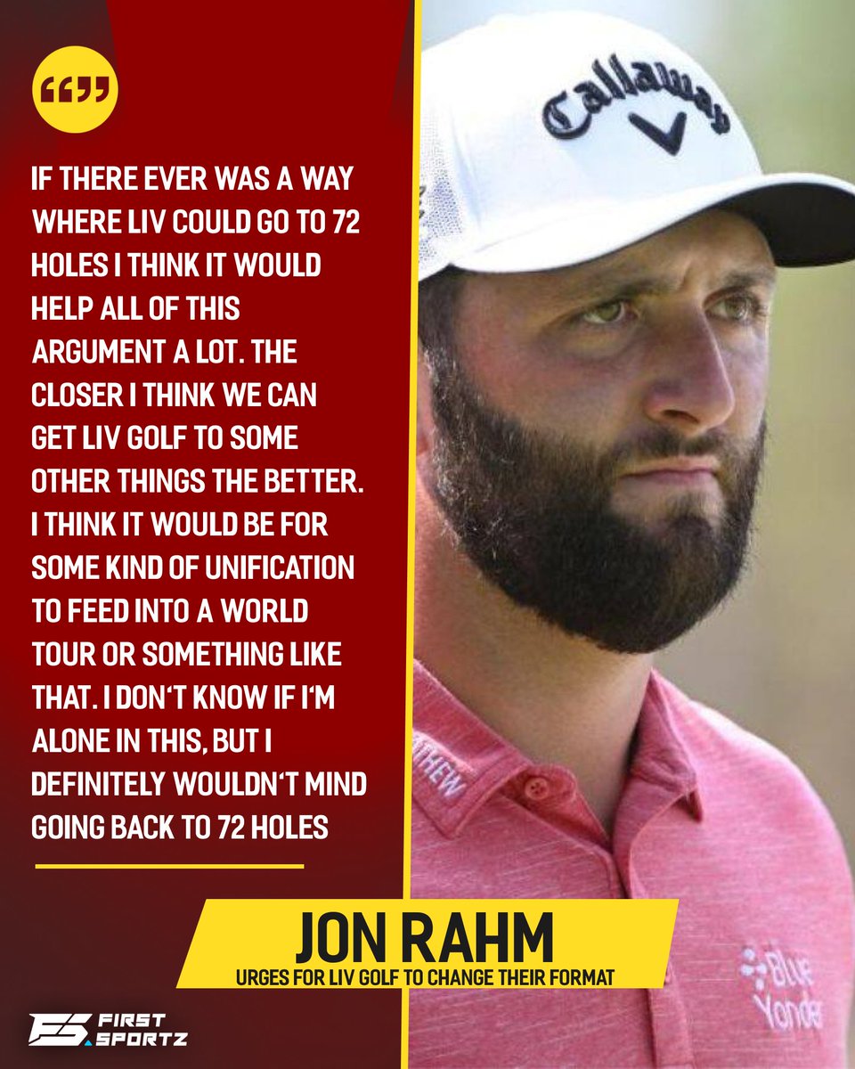 Jon Rahm claims LIV Golf adapting to a 72-hole format will help them win a lot of arguments. #Golf