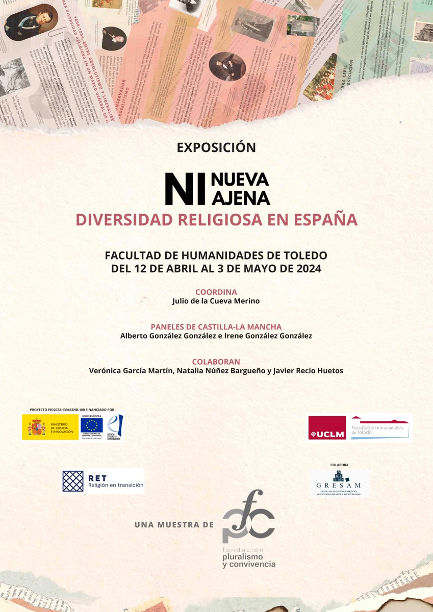 Del 12 de abril al 3 de mayo @HumanidadesTO acogerá la exposición 'Ni nueva ni ajena. Diversidad religiosa en España', iniciativa de @PluralismoyC y en el que participa nuestro proyecto. También ha colaborado @GRESAMGRUPO  ¡Os dejamos el cartel! ⬇️
#NiNuevaNiAjena