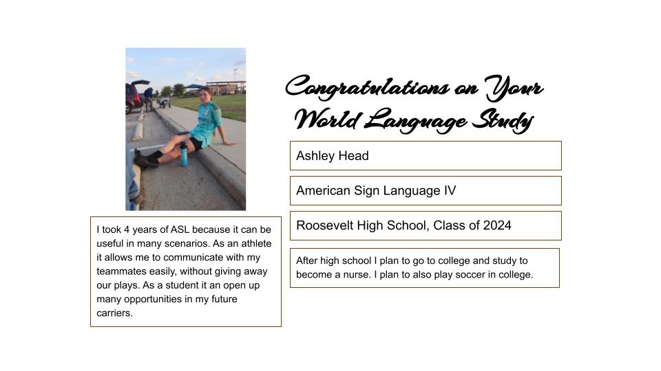 Congratulations to, Ashley Head, @WeAreTRHS Senior American Sign Language 4 Honors student!