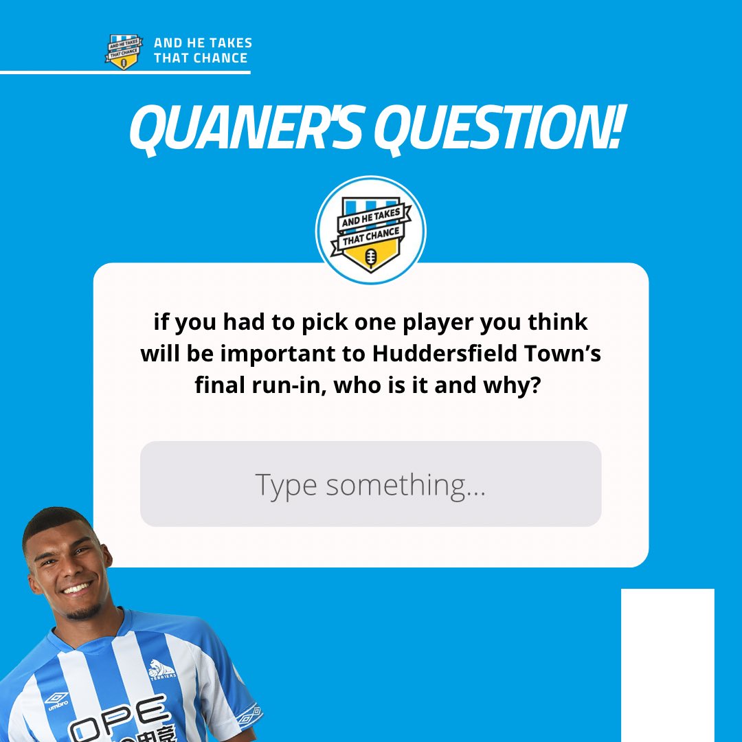 ❓ 𝗤𝗨𝗔𝗡𝗘𝗥'𝗦 𝗤𝗨𝗘𝗦𝗧𝗜𝗢𝗡!❓ Ahead of the preview show, we want to know: if you had to pick one player you think will be important to Huddersfield Town’s final run-in, who is it and why? Tell us and we’ll read some of the best ones! #htafc