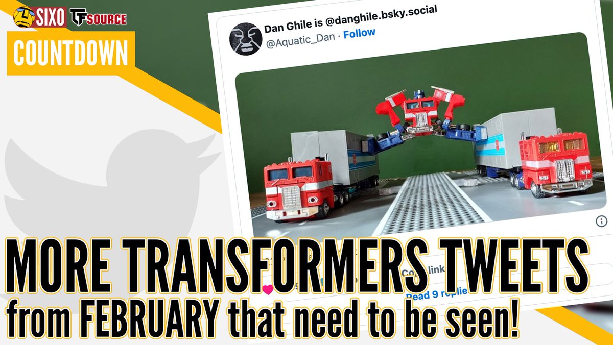 NEW SOURCE COUNTDOWN! A little late sharing this one but we did round up some more awesome Transformers tweets from February! Still worth a look - LINK BELOW ⬇️