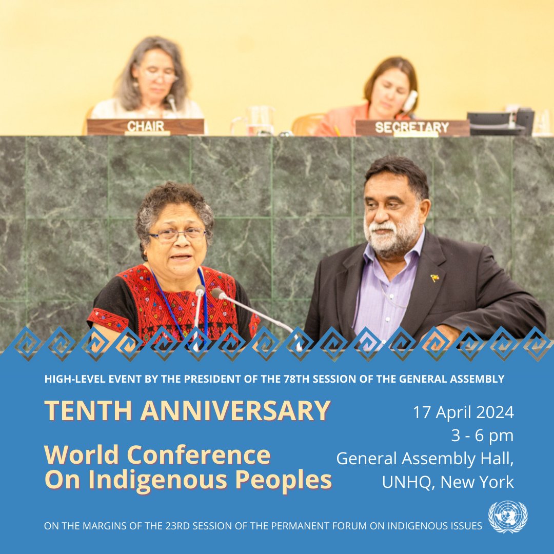On the margins of #UNPFII2024,@UN_PGA is convening a high-level event to commemorate the 10th anniversary of the World Conference on Indigenous Peoples. Date: Wednesday, 17 April 2024 Time: 3 to 6 pm Venue: General Assembly Hall at UNHQ, New York 🔗social.desa.un.org/issues/indigen…