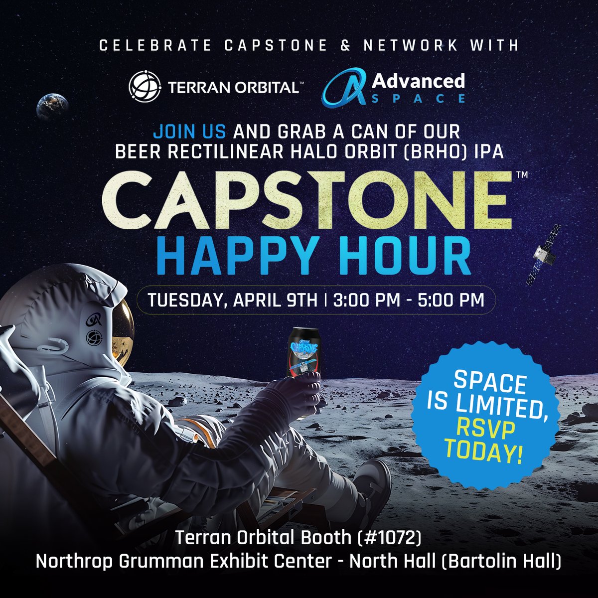 Join us Terran Orbital and Advanced Space at booth #1072 today from 3pm-5pm for our #CAPSTONE happy hour at #SpaceSymposium! We invite you to network with our team and savor our Beer Rectilinear Halo Orbit (BRHO) IPA. #TerranOrbital #AdvancedSpace #CAPSTONE #SpaceSymposium