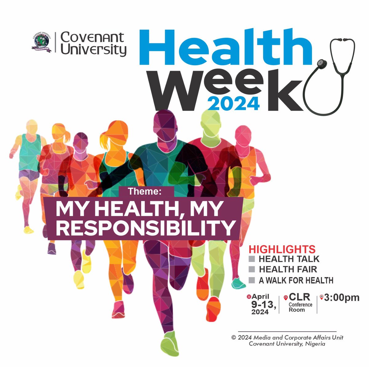 COVENANT UNIVERSITY HEALTH WEEK 2024, Begins today!🚀💃💃💃🔥🔥🔥‼️ ➢ THEME: My Health, My Responsibility DATE: April 9th – April 13th, 2024 TIME: 3:00pm VENUE: CLR Conference Room HIGHLIGHTS💥💥💥‼️ ➢ Health Talk ➢ Health Fair ➢ A Walk For Health #cuhebron #healthweek