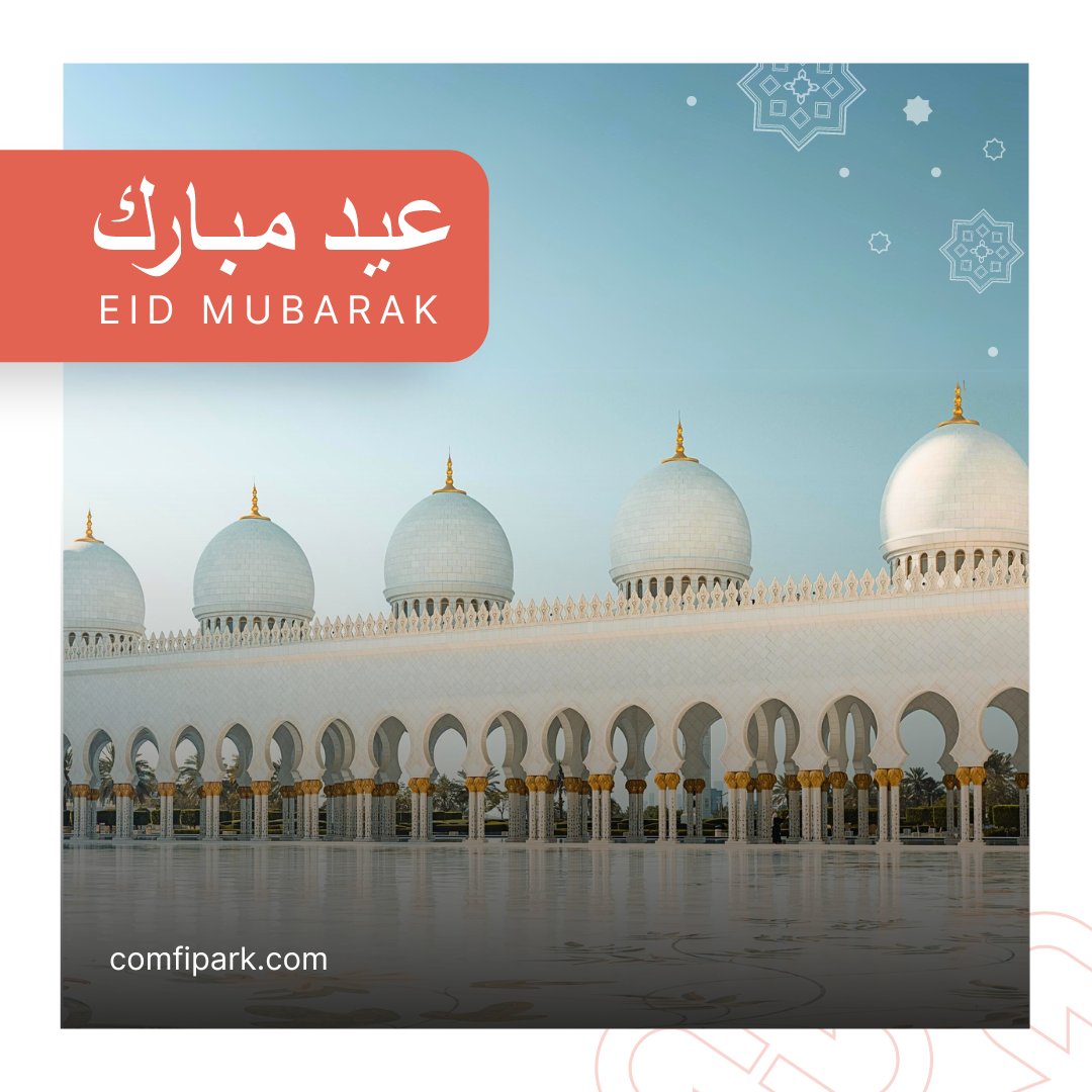 ComfiPark's tweet photo. Celebrating the end of Ramadan with a heart full of gratitude and peace. 

May this Eid al-Fitr bring you happiness, health, and prosperity. 

Eid Mubarak from all of us at ComfiPark!

#Eid_AlFitr #عيد_الفطر https://t.co/QwxGeCyaV7