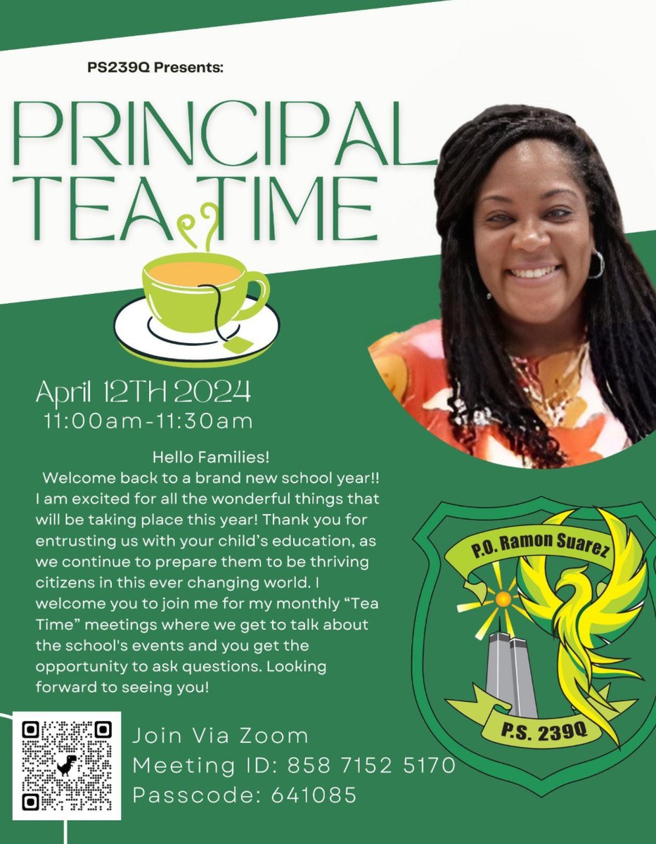 Join the monthly Principal 'Tea Time' meeting Friday 4/12 @ 11:00am via Zoom where we get to talk about the school's events and you get the opportunity to ask questions! ☕️💚 #PrincipalTeaTime #PS239q #District24