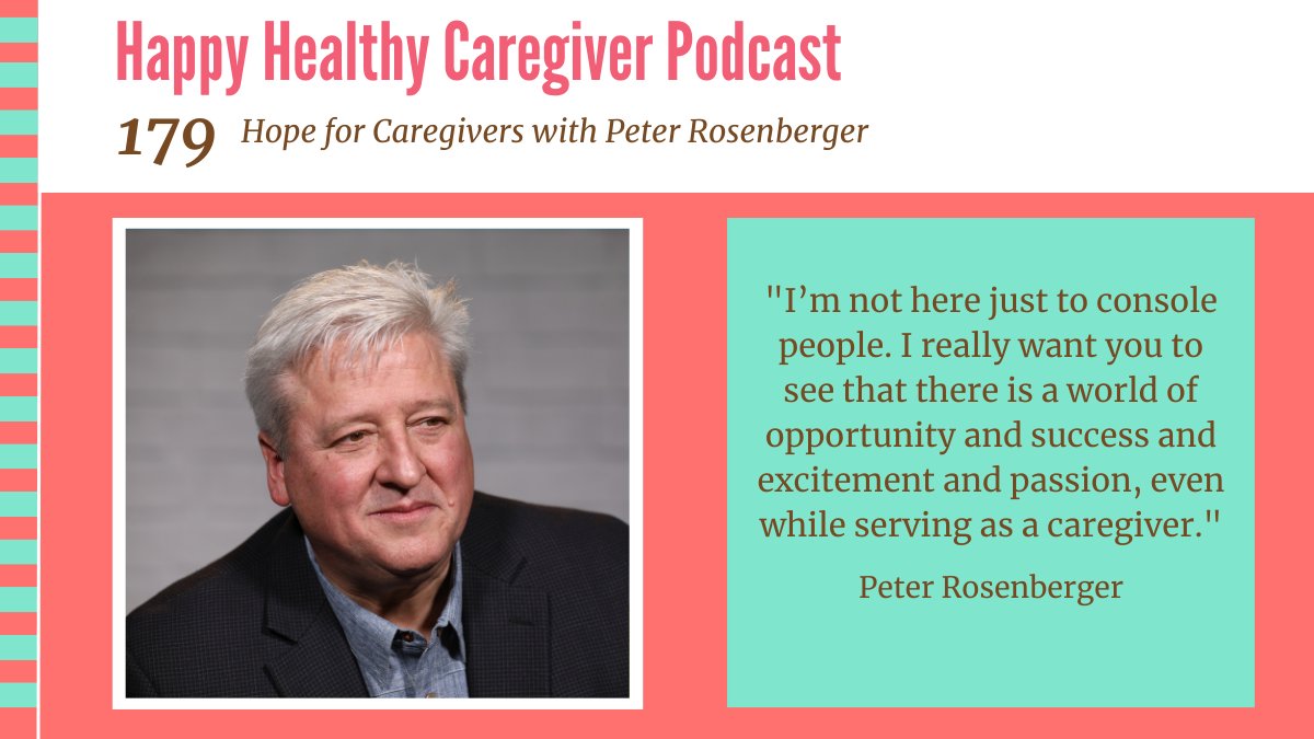'I’m not here just to console people. I really want you to see that there is a world of opportunity and success and excitement and passion, even while serving as a #caregiver.' - @Hope4Caregiver Peter Rosenberger Check out the show: bit.ly/HHCPod179 #HealthAndHappiness