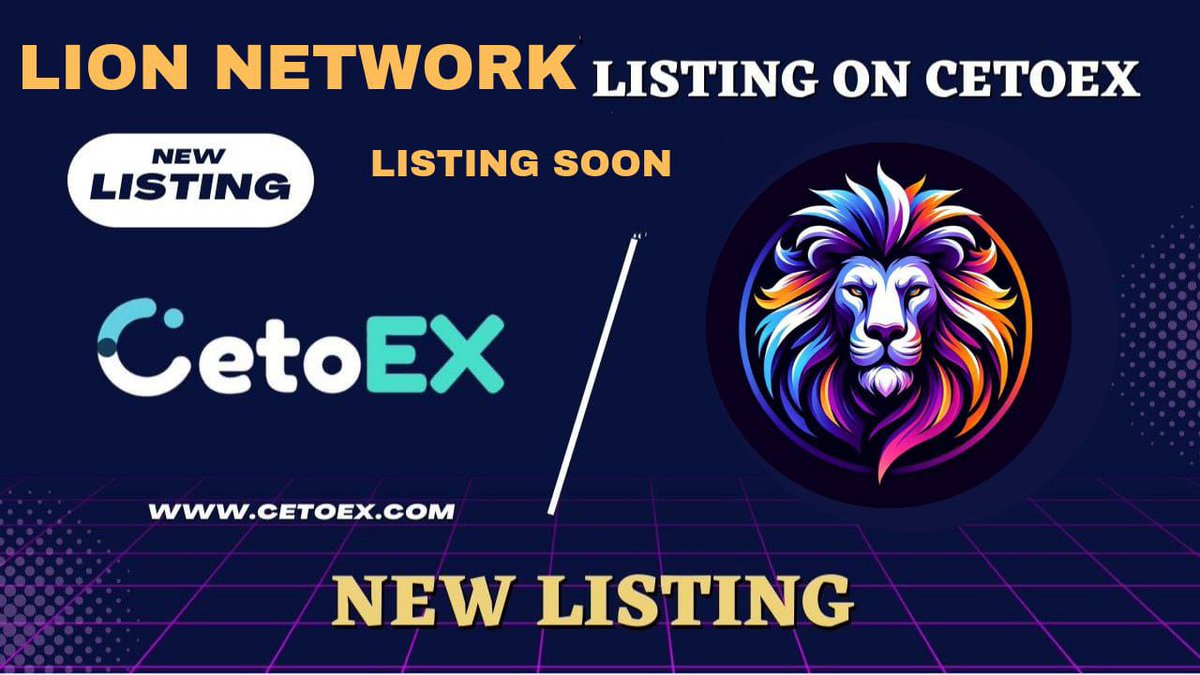 📢 New Listing Alert 🚨 @network_lion ( LION) Listing soon on #CetoEX! 💎Pair: LION/USDT 💎Deposit: Soon 💎Trading: Soon #LIONARMY #cetoex #newlisting