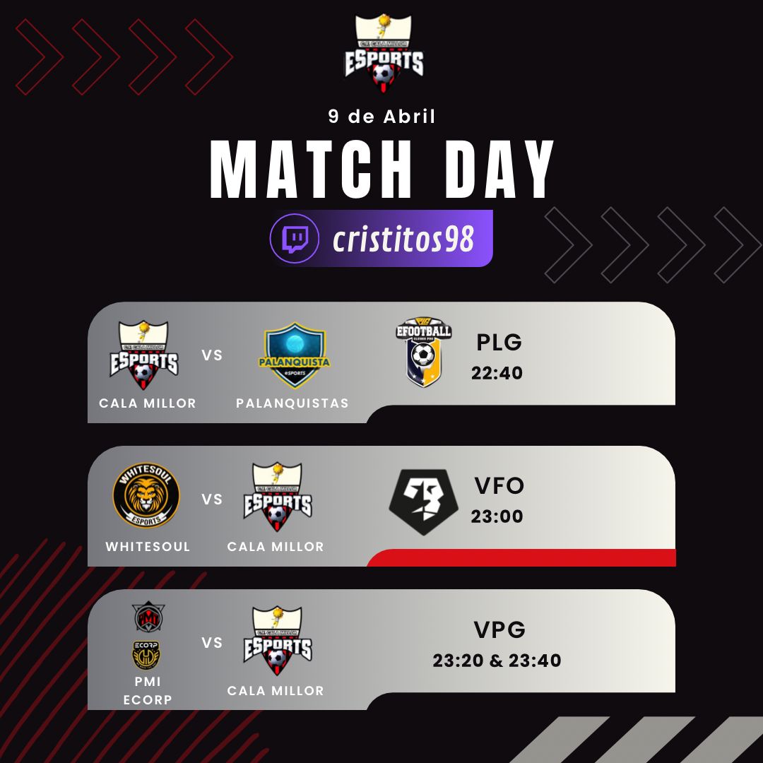 CF CALA MILLOR 🎮⚽️ (@cfcm_esports) on Twitter photo #MATCHDAY | 🎮⚽
🏆 <a href="/PLGeFootBall/">PLG efootball</a>
📝 Jornada 9
🕘 22.40
🆚 <a href="/Palanquista_eSp/">Palanquista eSports</a>
🏆 <a href="/VFOspain/">VFO España</a>
📝 Jornada 5
🕘 23.00
🆚 <a href="/WhiteSouleSport/">WhiteSoul eSports 🦁</a>
🏆 <a href="/VPG_Spain/">Virtual Pro Gaming España</a>
📝 Jornada 3 y 4
🕘 23.20 / 23.40
🆚 <a href="/PMI_eSports/">PMI eSports</a> / <a href="/ECORP_ES/">ECORP</a>
🎥twitch.tv/Cristitos98
#AvantiCala 🔴⚫ #MATCHDAY | 🎮⚽
🏆 <a href="/PLGeFootBall/">PLG efootball</a>
📝 Jornada 9
🕘 22.40
🆚 <a href="/Palanquista_eSp/">Palanquista eSports</a>
🏆 <a href="/VFOspain/">VFO España</a>
📝 Jornada 5
🕘 23.00
🆚 <a href="/WhiteSouleSport/">WhiteSoul eSports 🦁</a>
🏆 <a href="/VPG_Spain/">Virtual Pro Gaming España</a>
📝 Jornada 3 y 4
🕘 23.20 / 23.40
🆚 <a href="/PMI_eSports/">PMI eSports</a> / <a href="/ECORP_ES/">ECORP</a>
🎥twitch.tv/Cristitos98
#AvantiCala 🔴⚫