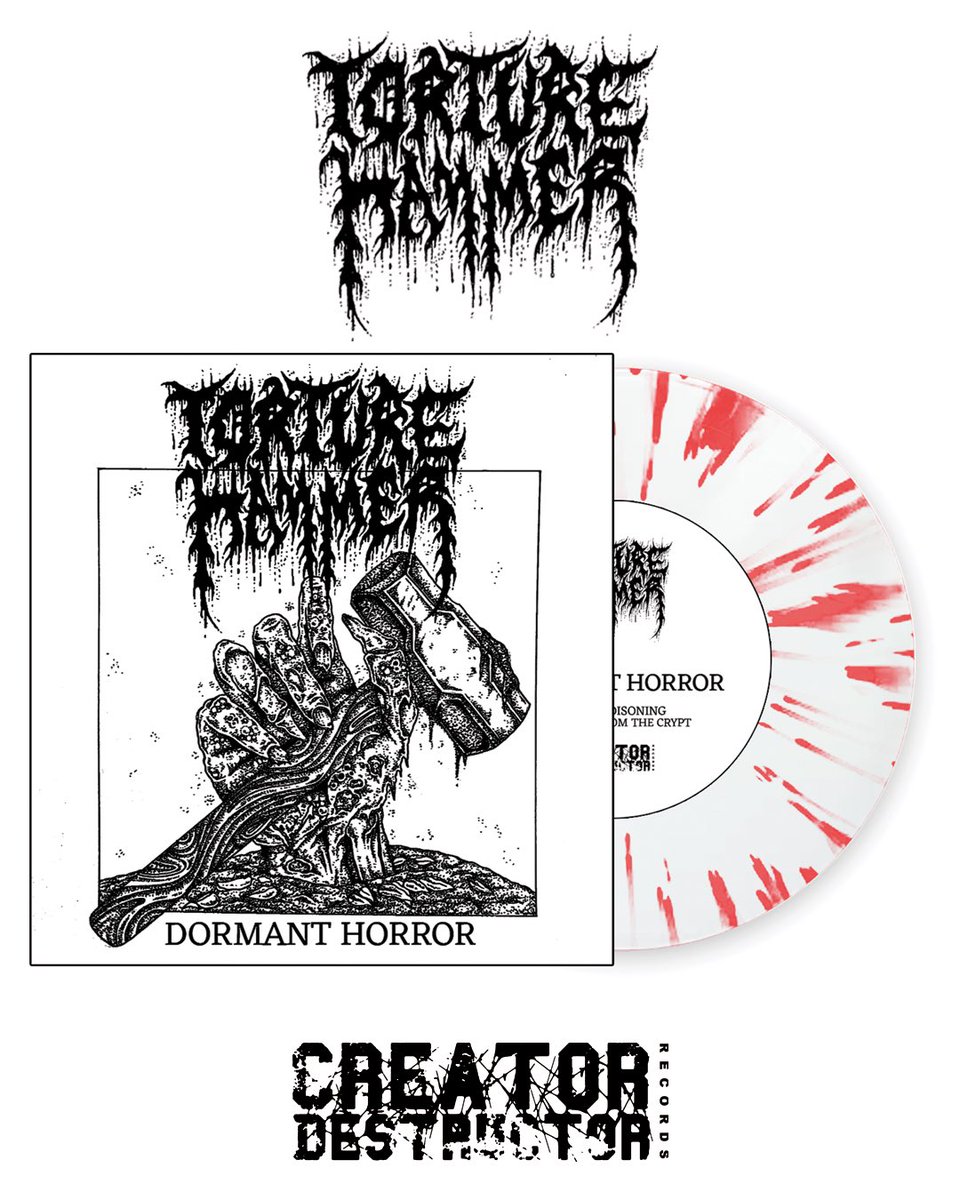 TORTURE HAMMER “Dormant Horror” 7” is now available for preorder at creatordestructor.com!