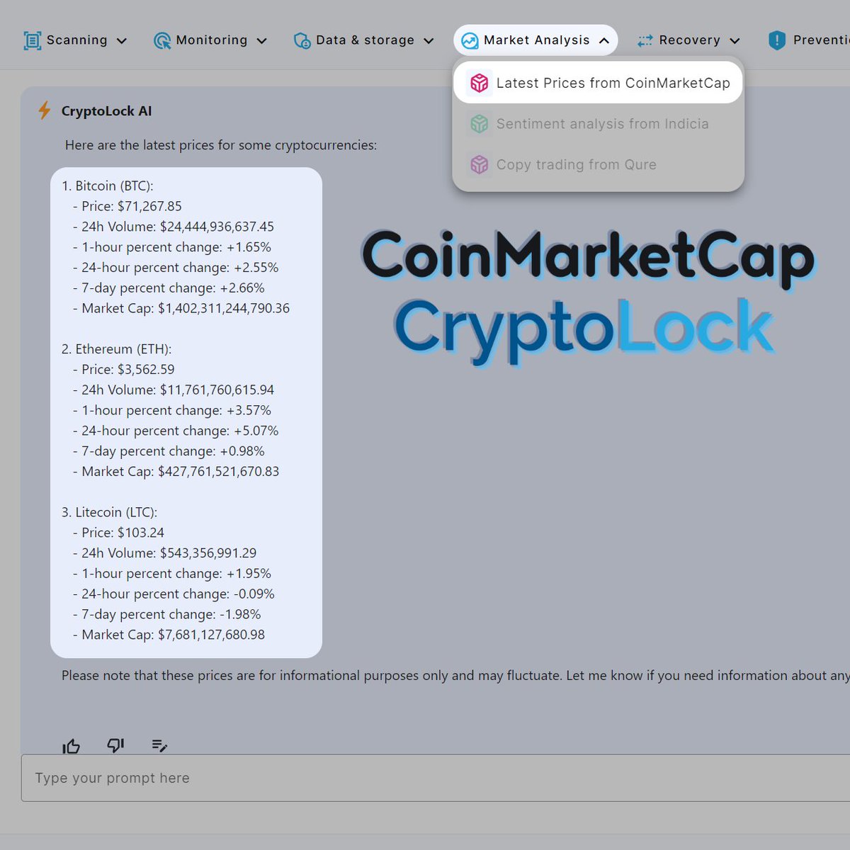 CryptoLockAI's tweet image. With our most recent update, we added CoinMarketCap to our AI which allows you to have up-to-date information about the latest prices from the platform!
Simply select the 🔵 Market Analysis tab and then “Latest Prices from CoinMarketCap”!
Don’t waste time and start using…
