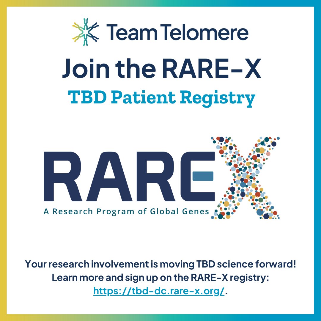 Team Telomere (@teamtelomereinc) on Twitter photo Join our TBD patient registry! You can shape research and pave the way for treatments. We currently have 65 community members in our registry - help us reach 100 participants in the next two months! Let's accelerate progress together! Learn more: rare-x.org/tbd-dc/ Join our TBD patient registry! You can shape research and pave the way for treatments. We currently have 65 community members in our registry - help us reach 100 participants in the next two months! Let's accelerate progress together! Learn more: rare-x.org/tbd-dc/