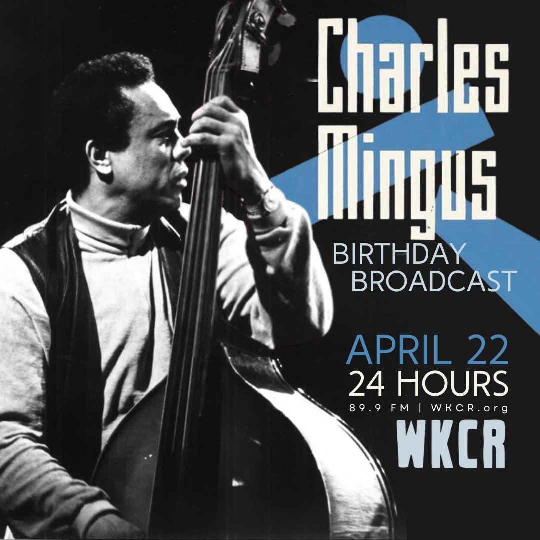 WKCR is thrilled to announce a birthday broadcast in honor of bassist, composer, and cultural icon Charles Mingus, on April 22, 2024. Listeners can tune in at 89.9 on the FM dial in NY, or stream it via wkcr.org. 🌀