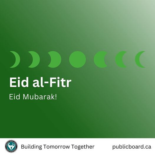 Eid al-Fitr (Festival of Breaking the Fast) marks the end of the fasting month of Ramadan and is celebrated by Muslims around the world. The GECDSB wishes all staff, students and community members who are celebrating a happy and blessed Eid. Eid Mubarak!