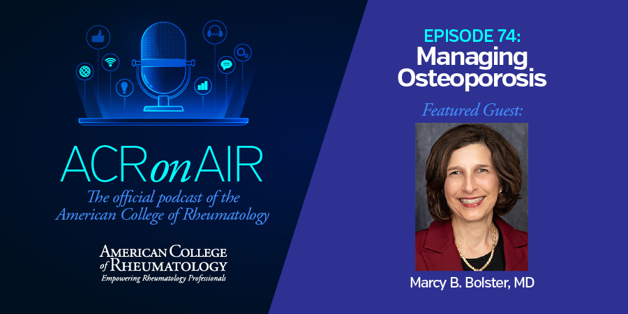 ALL-NEW EPISODE! Osteoporosis—what role can you play as a #rheum professional? Let’s dive in! Listen → acronair.org