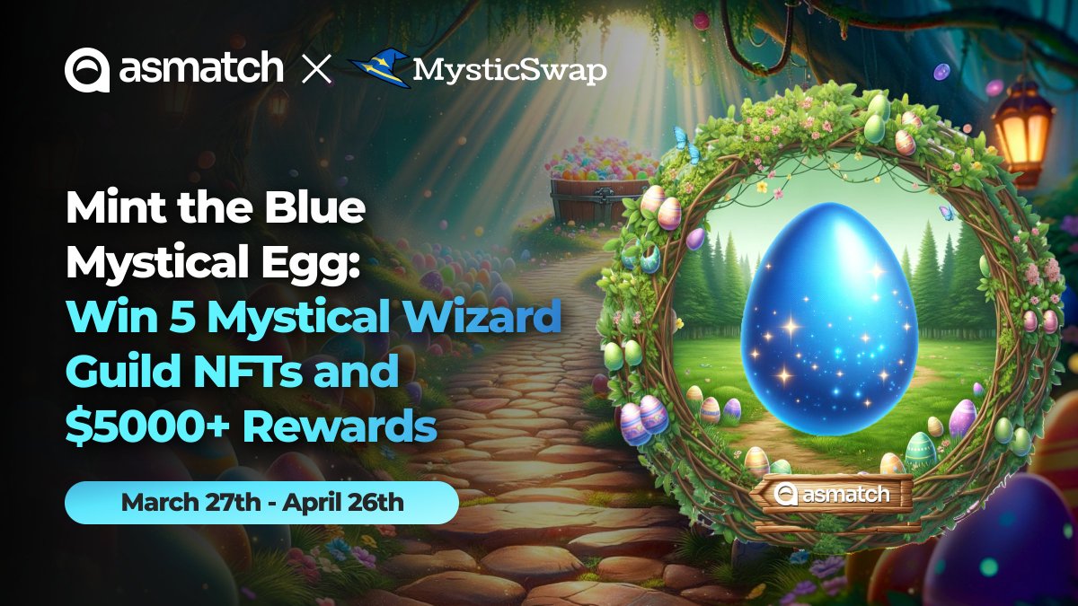 ✨Campaign Partner Spotlight: @MysticSwap Mint the Blue Mystical Egg for a chance to win 5 Mystical Wizard Guild NFTs: app.galxe.com/quest/asmatch/… 🗓️March 27th - April 26th 🎁Collect at least nine Easter Eggs to win $5000+ Rewards from our partners: app.galxe.com/quest/asmatch/…