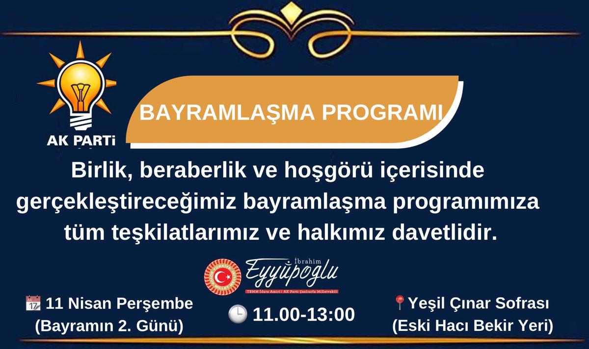 Birlik, beraberlik ve hoşgörü içerisinde gerçekleştireceğimiz bayramlaşma programımıza tüm teşkilatlarımız ve halkımız davetlidir.

📆 11 Nisan Perşembe
(Bayramın 2. Günü)

 🕒 11.00-13:00

📍Yeşil Çınar Sofrası (Eski Hacı Bekir Yeri)

<a href="/RTErdogan/">Recep Tayyip Erdoğan</a> <a href="/erkankandemir/">Erkan Kandemir</a>