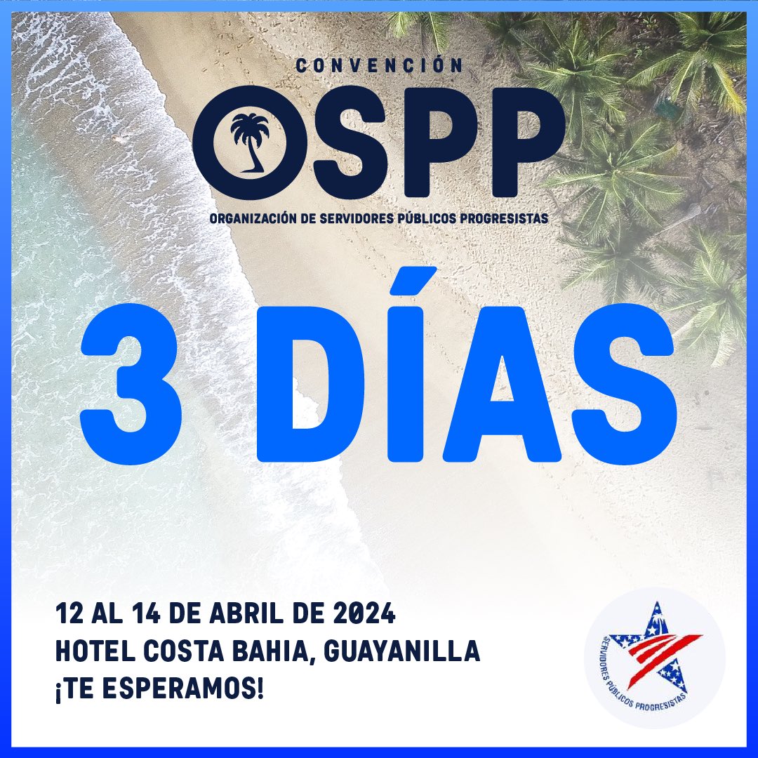 ¡Faltan 3 días para nuestra convención! Demostremos el orgullo progresista de nuestros servidores públicos. #SomosMásPNP