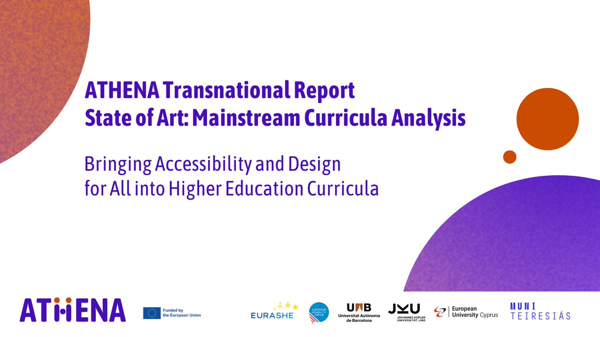 With the #ATHENAproject partners, we have just published a transnational report on Accessibility and Design for All into #HigherEducation Curricula, focused on mainstream #university curricula in Austria, Cyprus, Czechia, and Spain. Read the report: bit.ly/ATHENA-Report