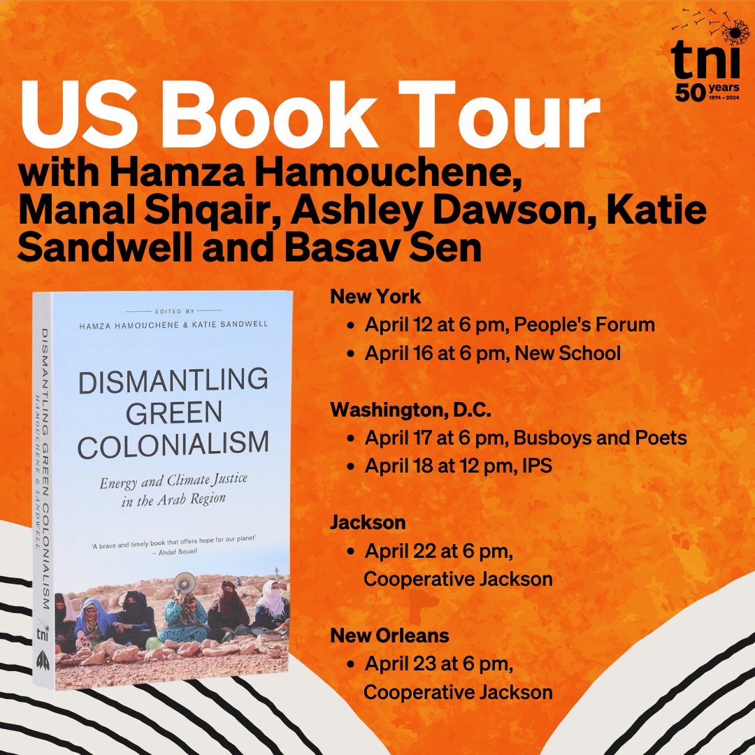 🚨Dismantling Green Colonialism US book tour 🚨 👉 with @BenToumert, @AshleyDawsonNYC, @shqair_manal, @BasavIPS and @KatieSandwell! ℹ️ Full programme: tni.org/en/event/disma…