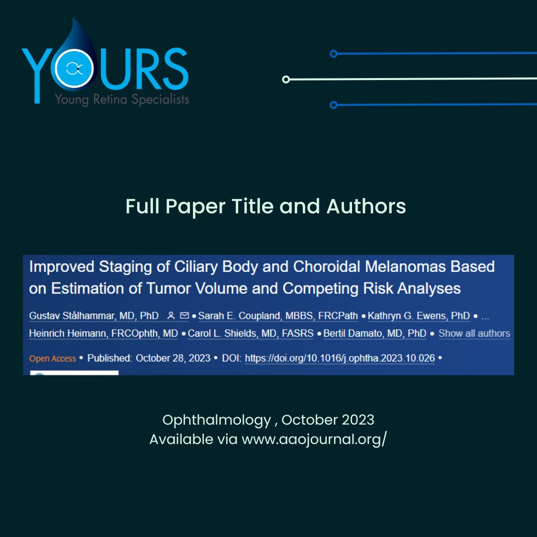 Improved Staging of Ciliary Body and Choroidal Melanomas Based on Estimation of Tumor Volume and Competing Risk Analyses Published: October 28, 2023 Read Here: ow.ly/CQ8Q50Rbfo3 #oncology #melanoma #metastasis #predictionmodel