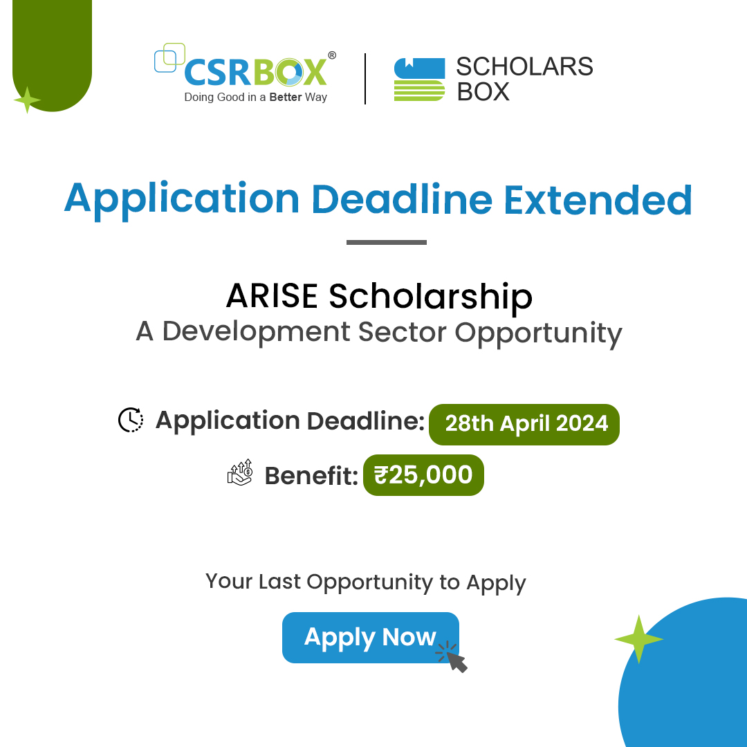 Attention all ARISE Scholarship seekers! The deadline for the ARISE scholarship has been extended. With the overwhelming response received & numerous requests for an extension, the deadline for ARISE applications has been extended to 28th April 2024! Apply scholarsbox.in