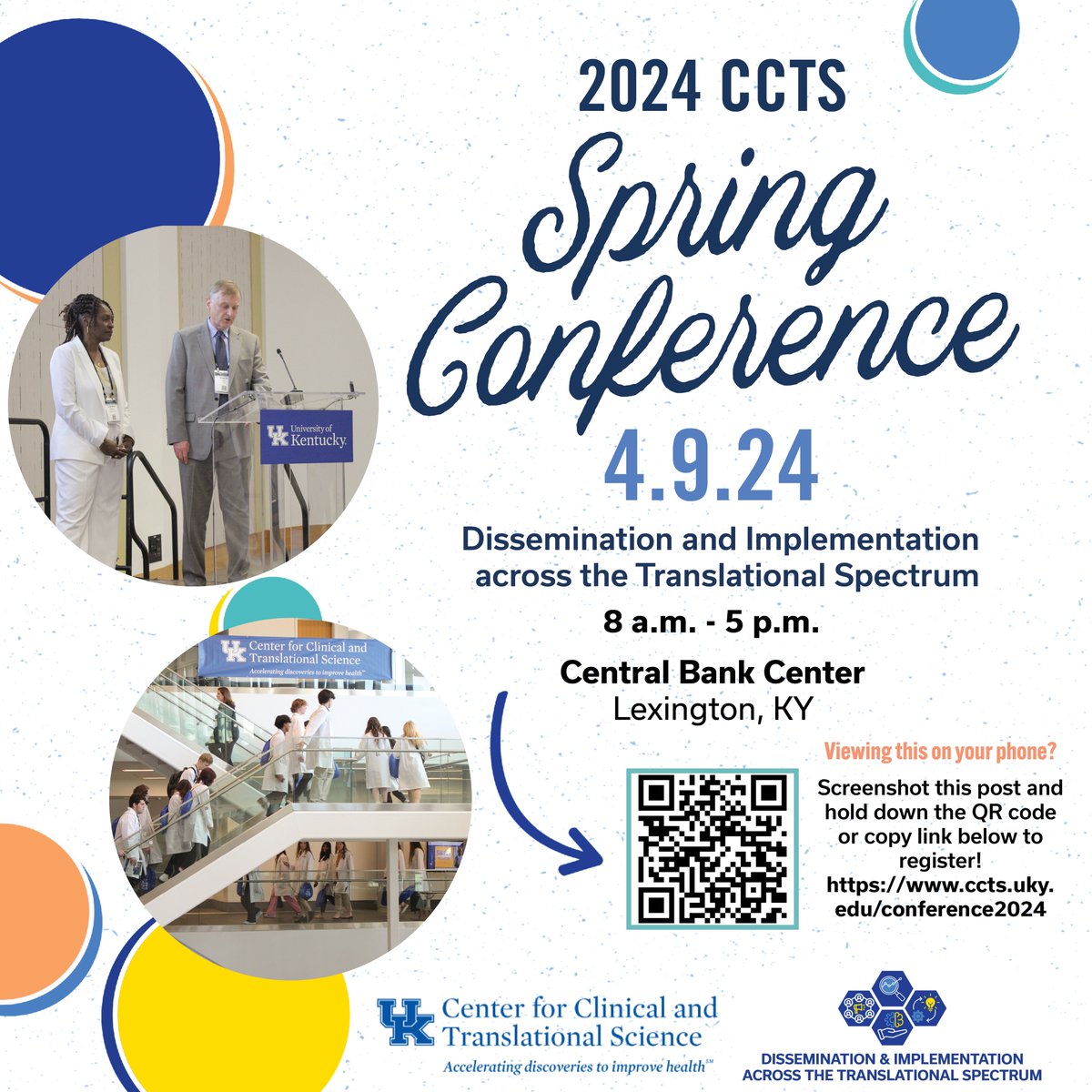 TODAY is the 19th Annual CCTS 2024 Spring Conference: 'Dissemination and Implementation Across the Translational Spectrum' at the Central Bank Center on Tuesday, April 9th! 🔗 Learn more: ccts.uky.edu/conference2024