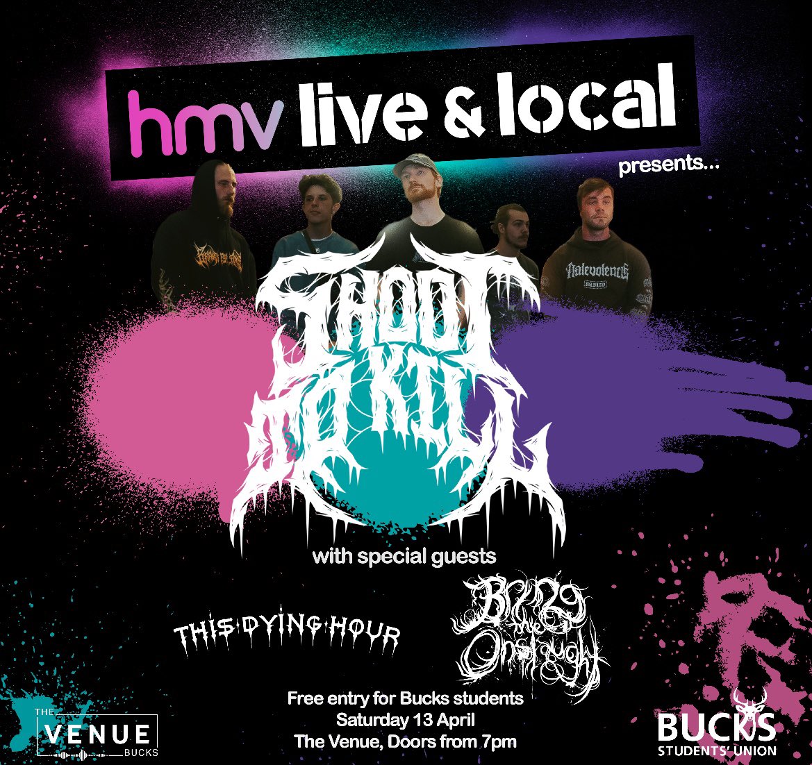 HMV Live and Local is back🤩 This Saturday the best bands in Bucks performing at The Venue! We are joined by Shoot to Kill, Bring the Onslaught, and This Dying Hour to bring you a night of live music 🥁🎸 📅Saturday 13th April ⏰7pm - 11pm 📍The Venue
