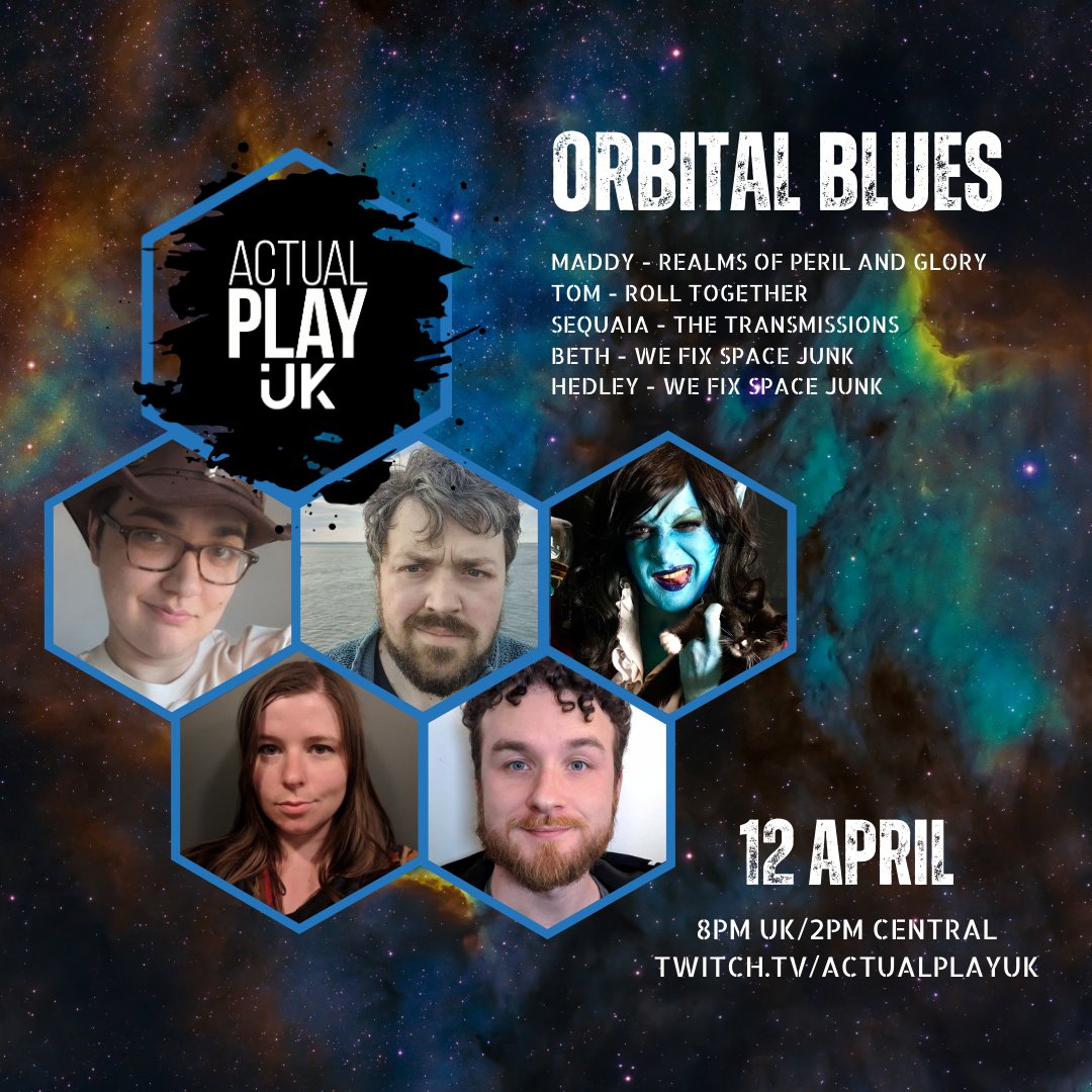 Very excited for our upcoming live show of <a href="/soulmuppetRPG/">SoulMuppet Publishing</a>'s Orbital Blues this Friday at 8pm BST! 

@maddyisabstract will be GMing this adventure along with sad cowboys:
<a href="/NotCombustible/">Beth Crane</a> 
<a href="/Hedley_K/">Hedley Knights | Black lives matter</a>
<a href="/rolltogetherrpg/">Roll Together RPG</a>
Sequaia (The Transmissions)
Tune in on twitch.tv/actualplayuk!