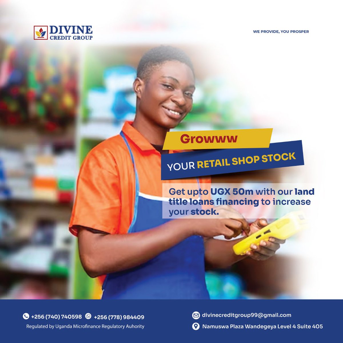 Divine_Credit's tweet photo. Supercharge your retail shop's growth with Divine Credit! Unlock up to UGX 50 million through our land title loans financing, empowering you to expand your stock and take your business to new heights. With Divine Credit, the sky's the limit for your retail success! https://t.co/cORtbvIkTs