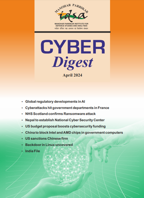 MP-IDSA CYBER DIGEST
CURRENT ISSUE | APRIL 2024 is out idsa.in/cyber_digest