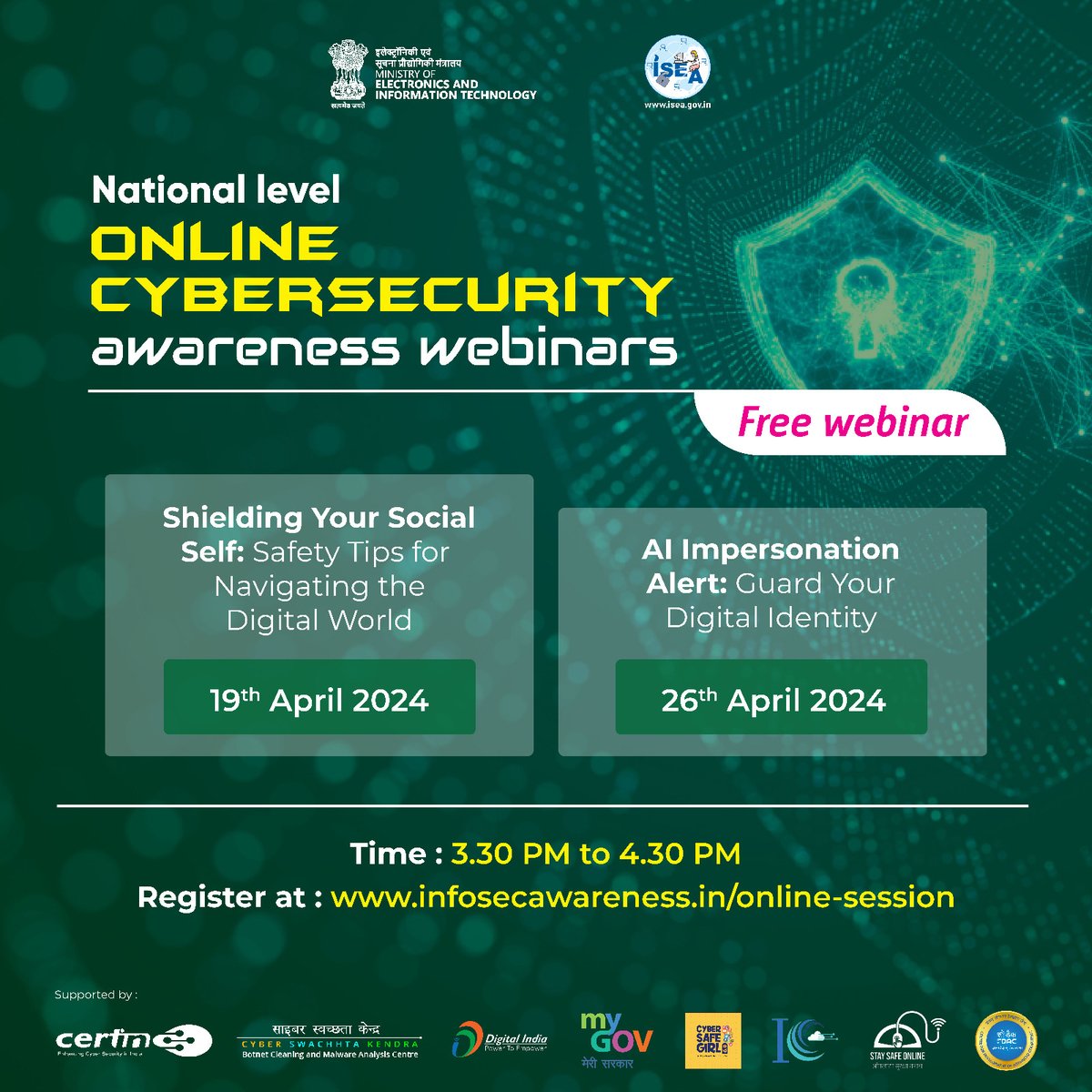 ISEA initiative is hosting a series of National-level cybersecurity online awareness Webinars regularly, covering a spectrum of cybersecurity subjects. Register: infosecawareness.in/online-session Those who complete the quiz will receive a participation certificate.